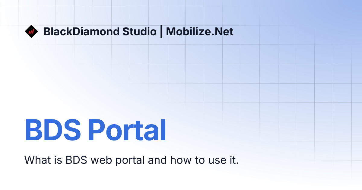 BDS Portal | BlackDiamond Studio | Mobilize.Net