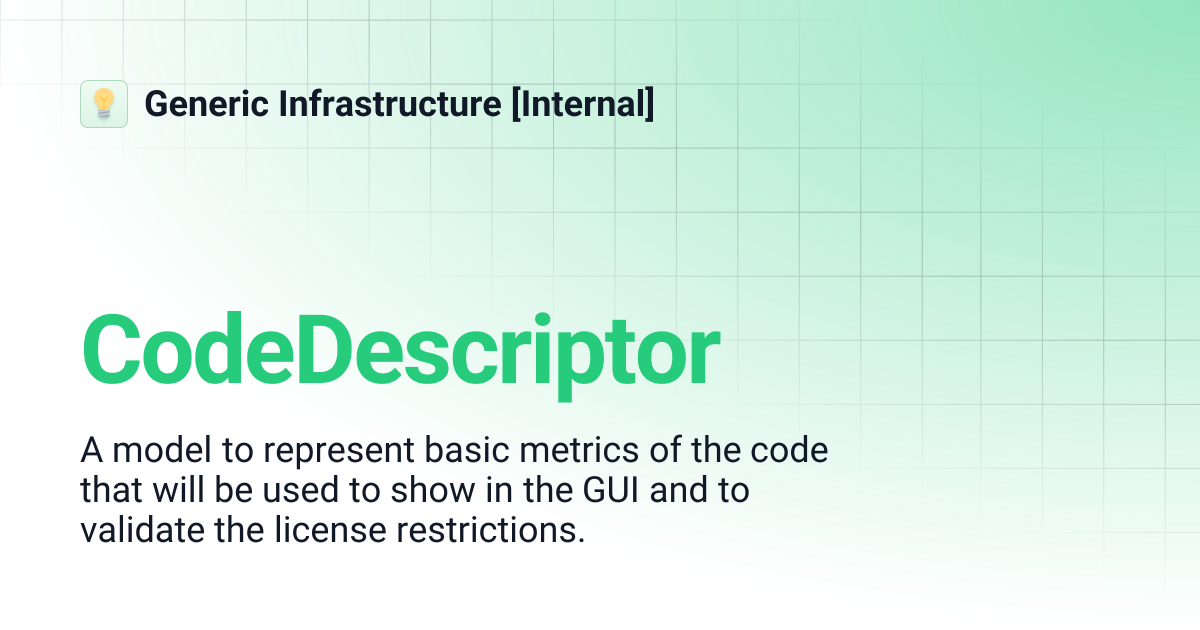 CodeDescriptor | Generic Infrastructure [Internal]