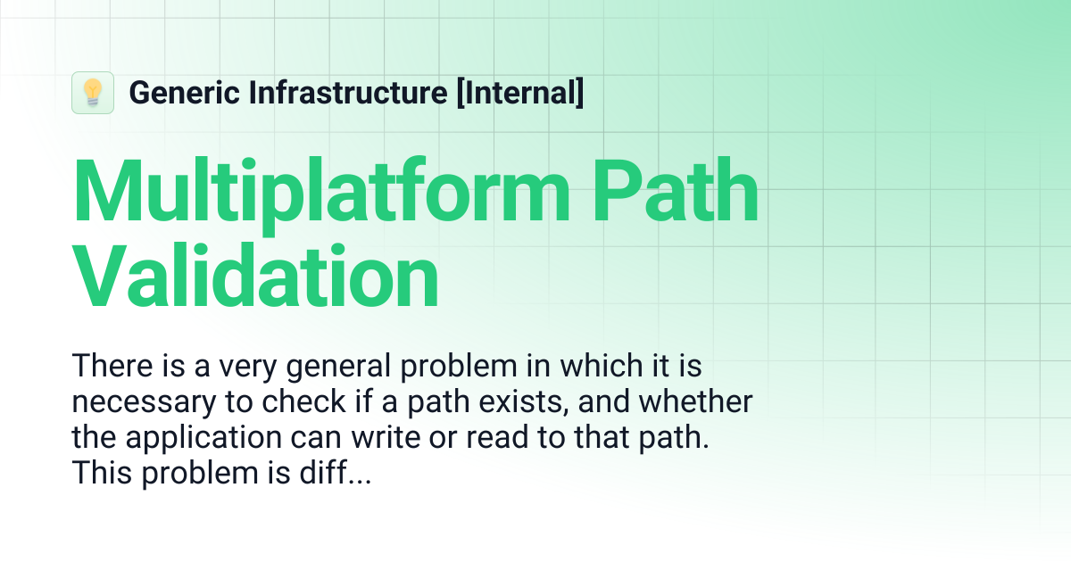 Multiplatform Path Validation | Generic Infrastructure [Internal]
