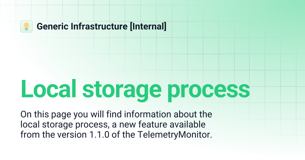 Local storage process | Generic Infrastructure [Internal]