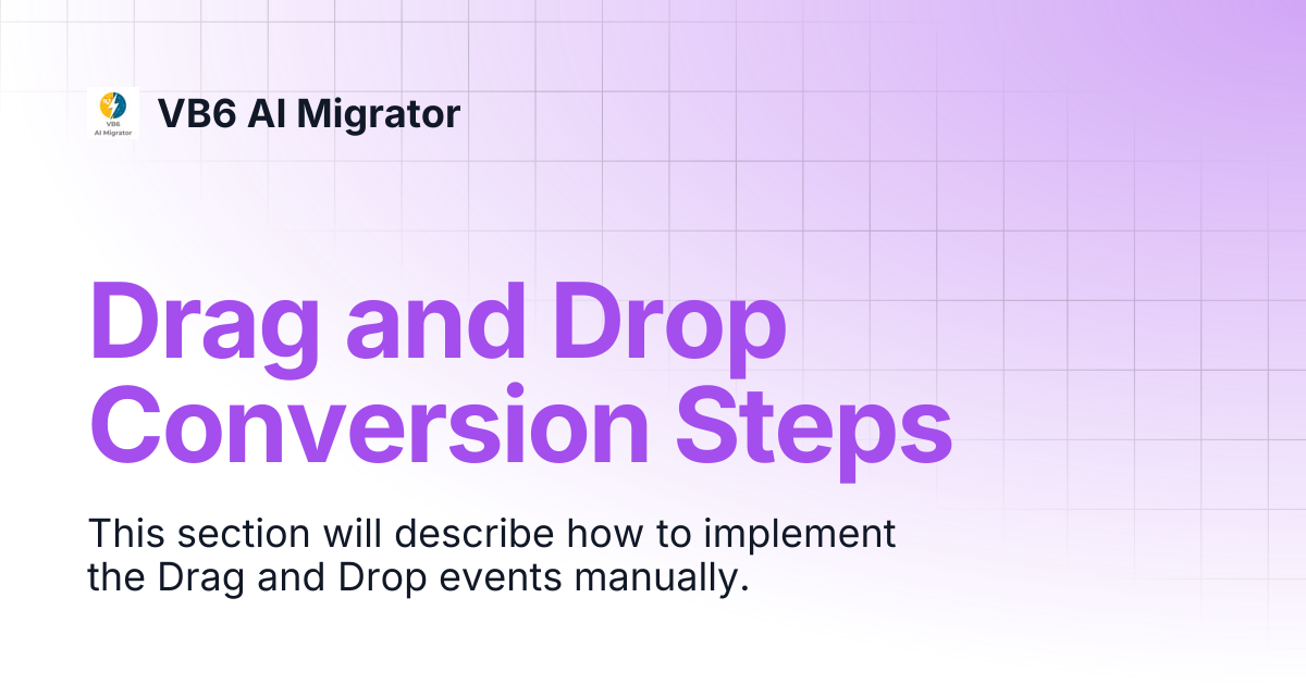 Drag and Drop Conversion Steps | VB6 AI Migrator