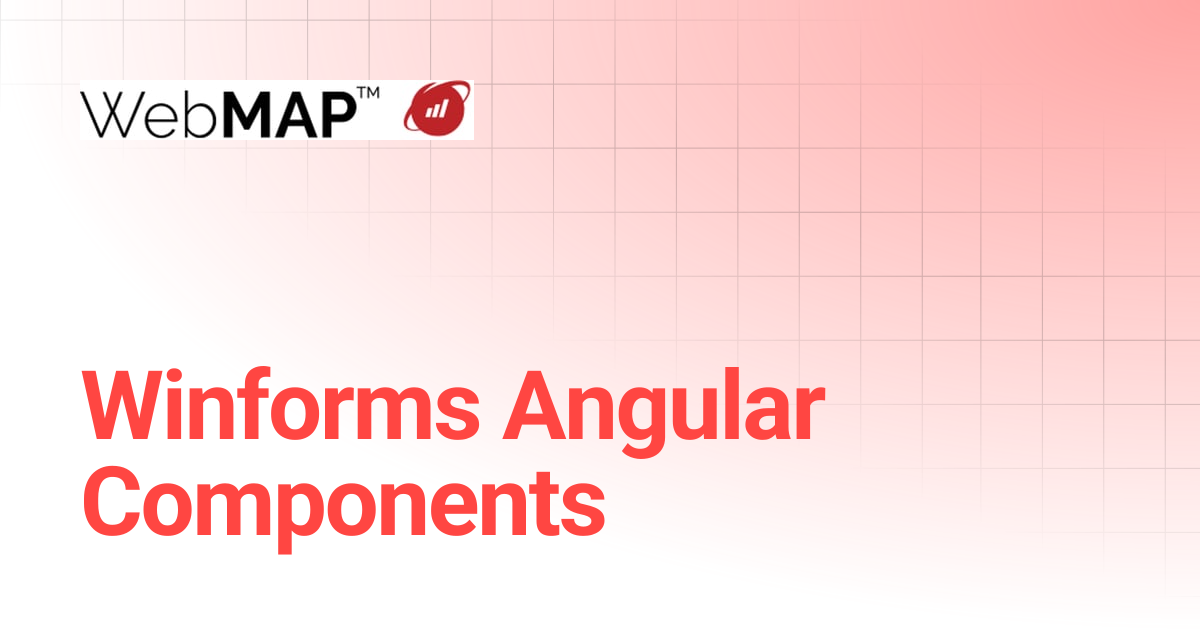 Winforms Angular Components | WebMAP Documentation | Mobilize.Net