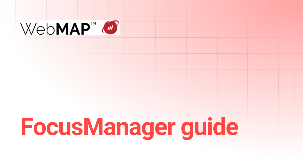FocusManager guide | WebMAP Documentation | Mobilize.Net